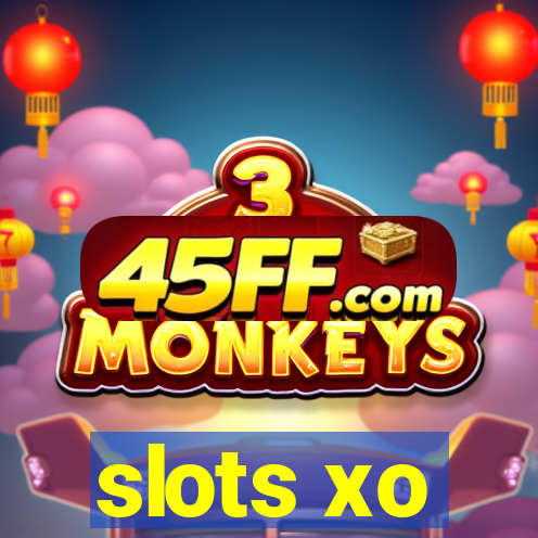 slots xo